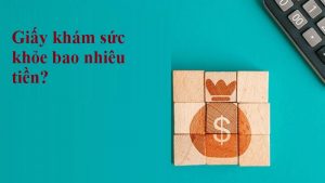 Chi phí khám sức khỏe xin việc bao nhiêu?