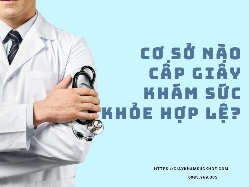 Giấy khám sức khỏe và các thông tin cần biết