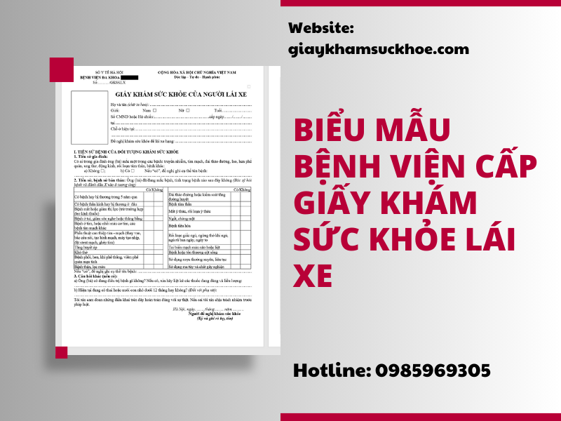 Bệnh viện cấp giấy khám sức khỏe lái xe: Quy định chung và biểu mẫu