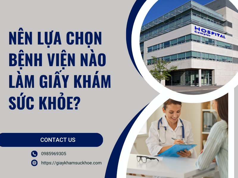 Bệnh viện nào làm giấy khám sức khỏe theo chuẩn thông tư 32?