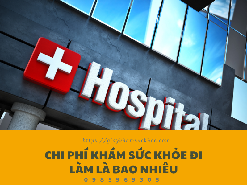 Những điều cần biết khi làm giay kham suc khoe di lam
