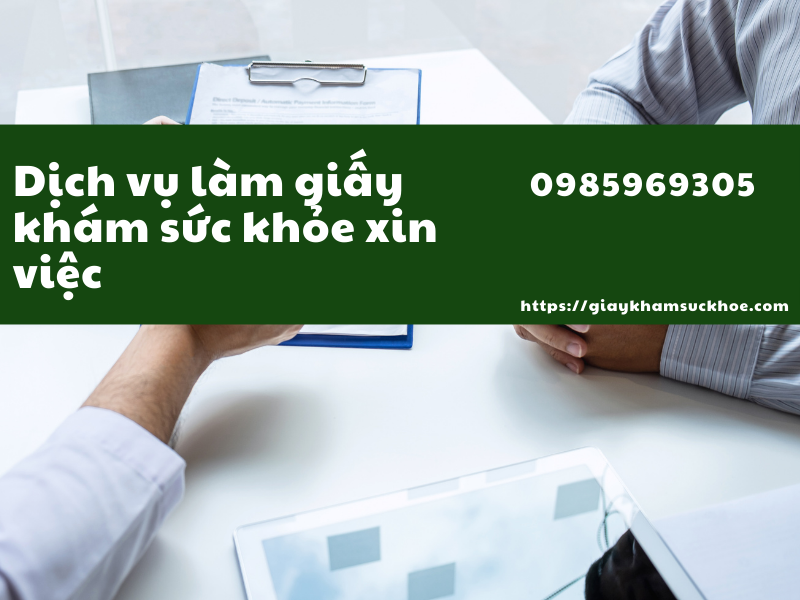 Tìm hiểu về dịch vụ làm giấy sức khỏe xin việc