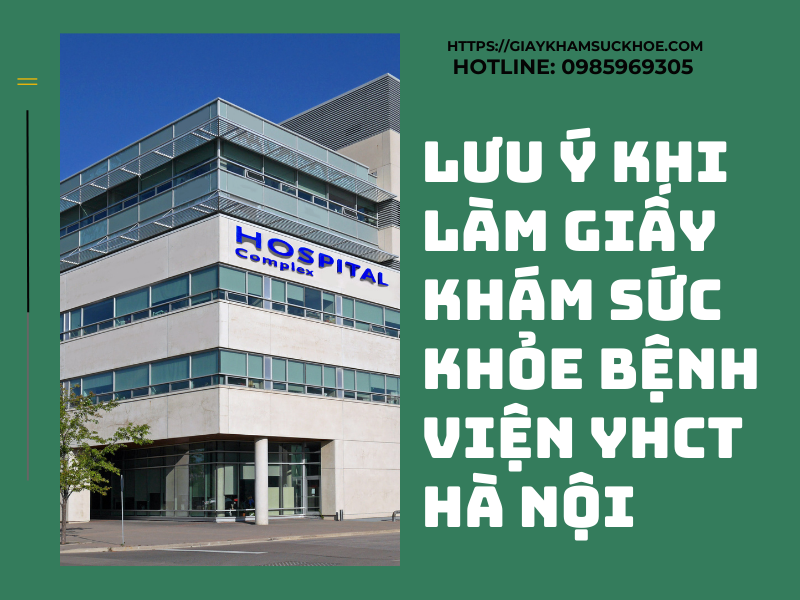 Tìm hiểu về giấy khám sức khỏe bệnh viện YHCT Hà Nội