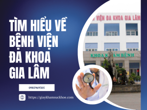 Giấy khám sức khỏe bệnh viện ĐK Gia Lâm