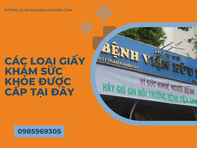 Giấy khám sức khỏe bệnh viện Hữu Nghị