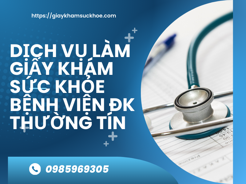 Hướng dẫn làm giấy khám sức khỏe bệnh viện ĐK Thường Tín