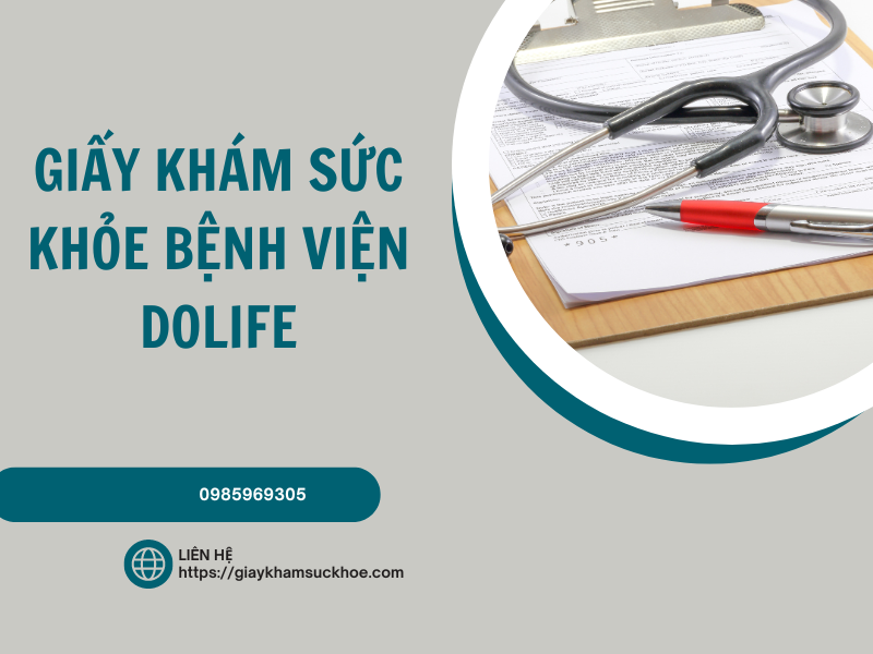 Giấy khám sức khỏe bệnh viện DoLife