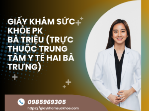 Giấy khám sức khỏe PK Bà Triệu