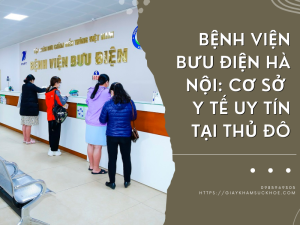 Tìm hiểu về giấy khám sức khỏe bệnh viện Bưu Điện