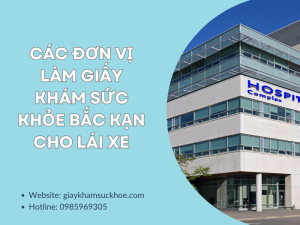 Giấy khám sức khỏe Bắc Kạn cho lái xe làm ở đâu?