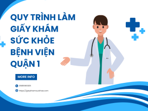 Hướng dẫn chi tiết làm giấy khám sức khỏe bệnh viện Quận 1