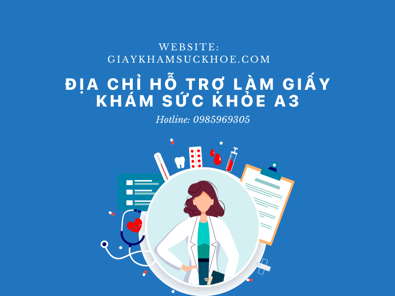 Giấy khám sức khỏe khổ A3 là gì? Tất tần tật thông tin liên quan