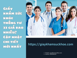 Giấy khám sức khỏe thông tư 32 giá bao nhiêu? Cập nhật chi tiết mới nhất
