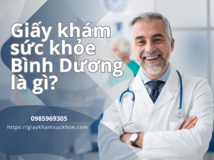 Danh sách các cơ sở làm giấy khám sức khỏe Bình Dương cho lái xe