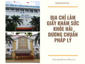 Địa chỉ làm giấy khám sức khỏe Hải Dương chuẩn pháp lý