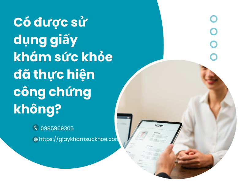 Giấy khám sức khỏe công chứng: những điều cần biết!