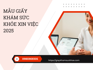 Mẫu giấy khám sức khỏe xin việc 2025