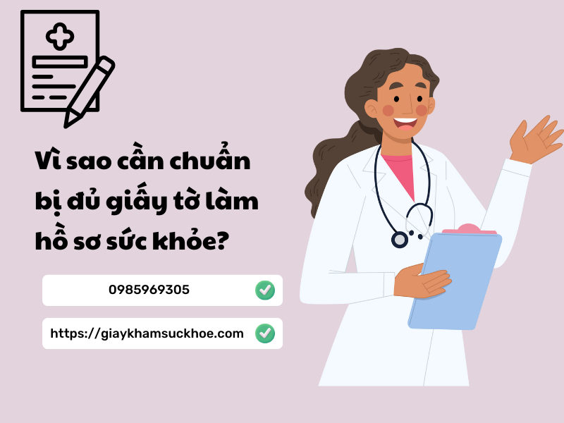 Giấy tờ làm hồ sơ sức khỏe gồm những gì? Hướng dẫn chuẩn bị chi tiết