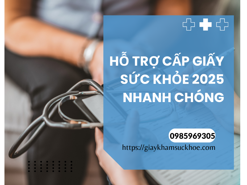 Quan trọng: thủ tục cấp giấy sức khỏe 2025