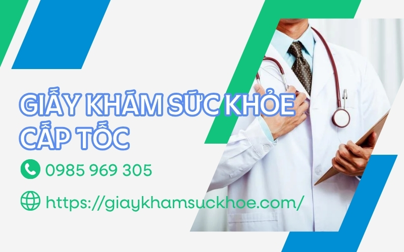 Làm giấy khám sức khỏe cấp tốc