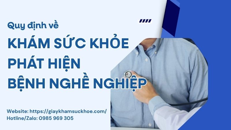 Khám phát hiện bệnh nghề nghiệp