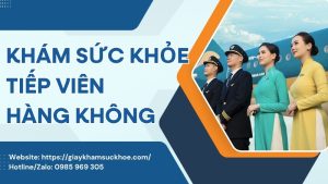 Khám sức khỏe tiếp viên hàng không