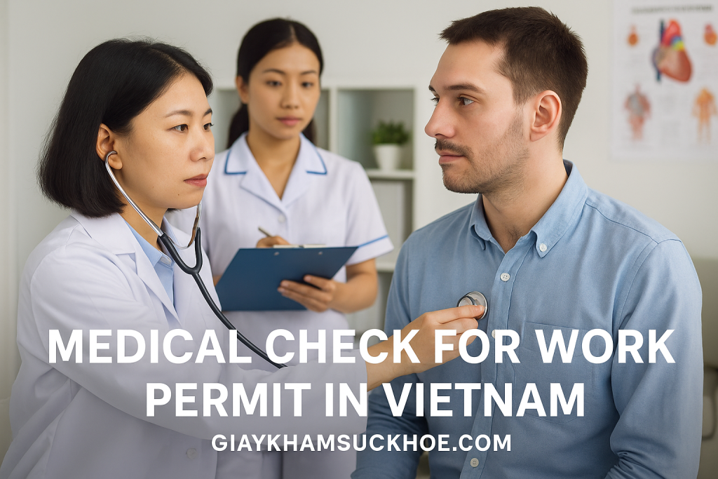 Medical check for work permit in Vietnam